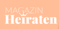 Magazin Heiraten Magazin Heiraten